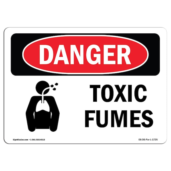 Safety Sign, OSHA Danger, 18" Height, 24" Width, Toxic Fumes, Landscape, D-1824-L-1725